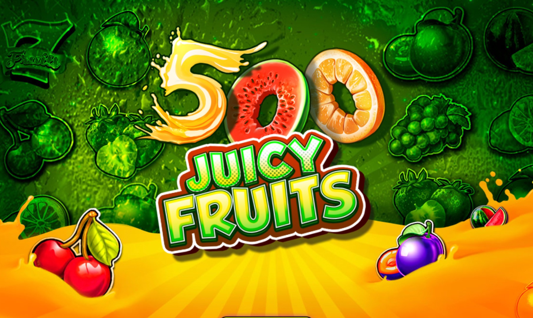 500 Juicy Fruits