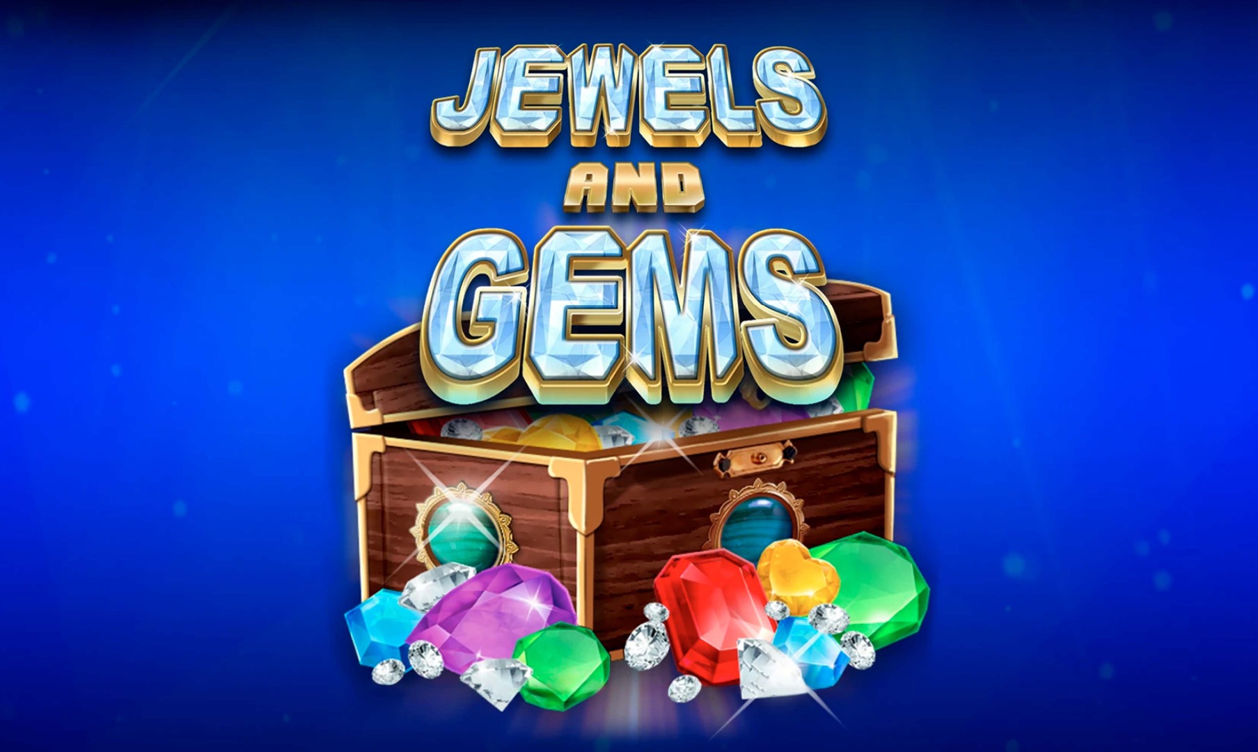 Jewels and Gems