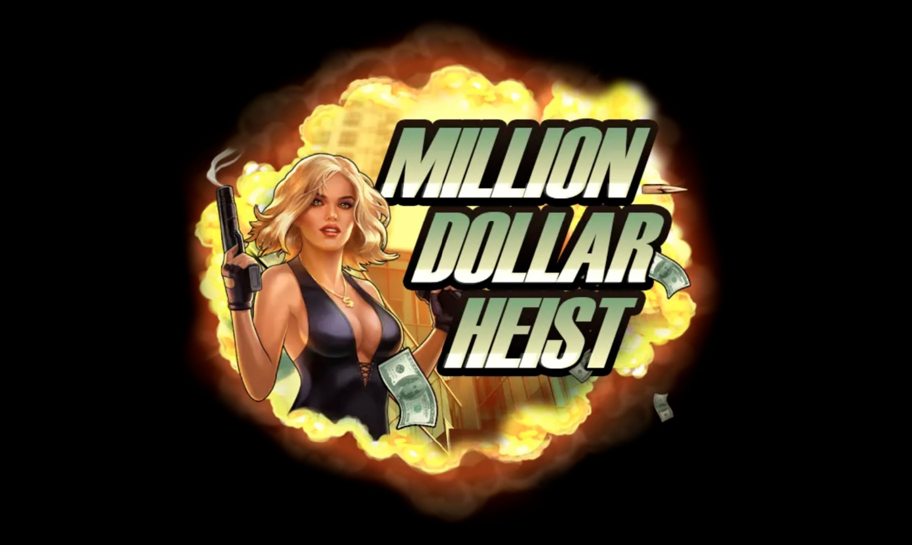 Million Dollar Heist