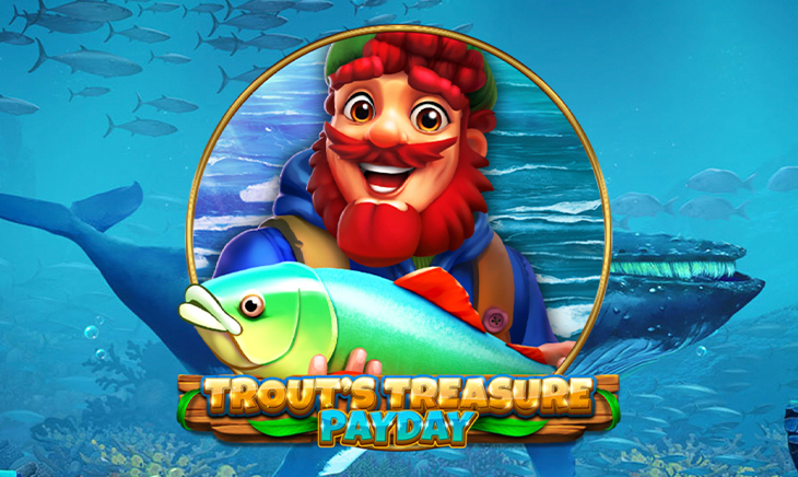 Trout’s Treasure – Payday