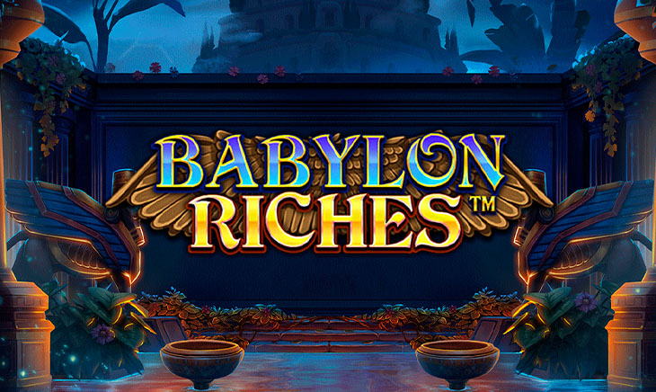 Babylon Riches