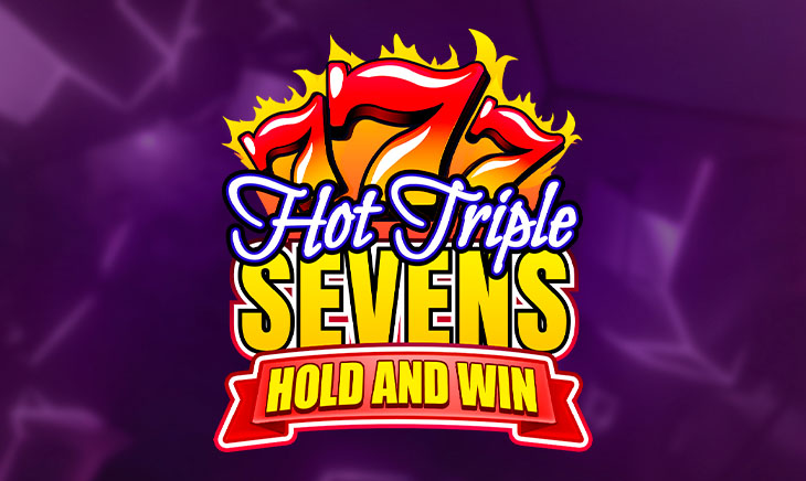 Hot Triple Sevens Hold & Win