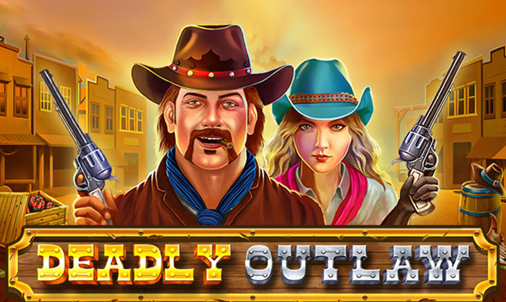 Deadly Outlaw