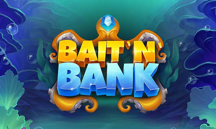 Bait ‘n’ Bank
