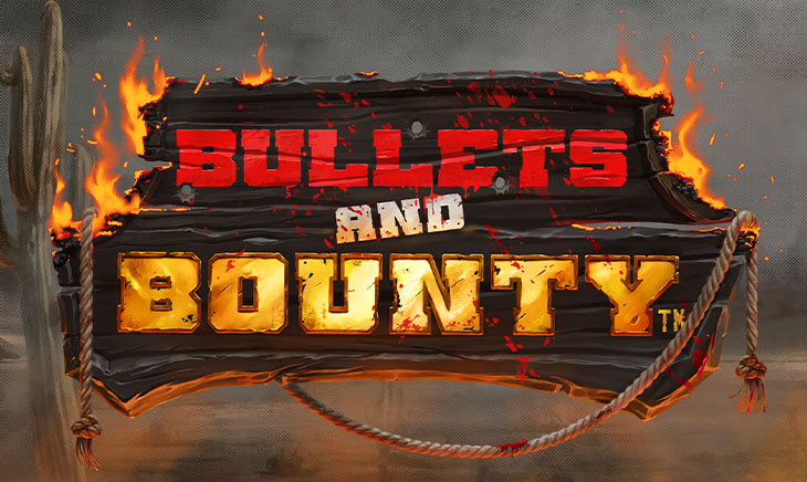Bullets and Bounty
